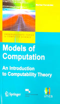 MODELS OF COMPUTATION AN INTRODUCTION TO COMPUTABILITY THEORY (SIE) (PB 2012)