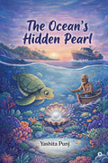 The Oceans Hidden Pearl: An Inspiring story about protecting the ocean