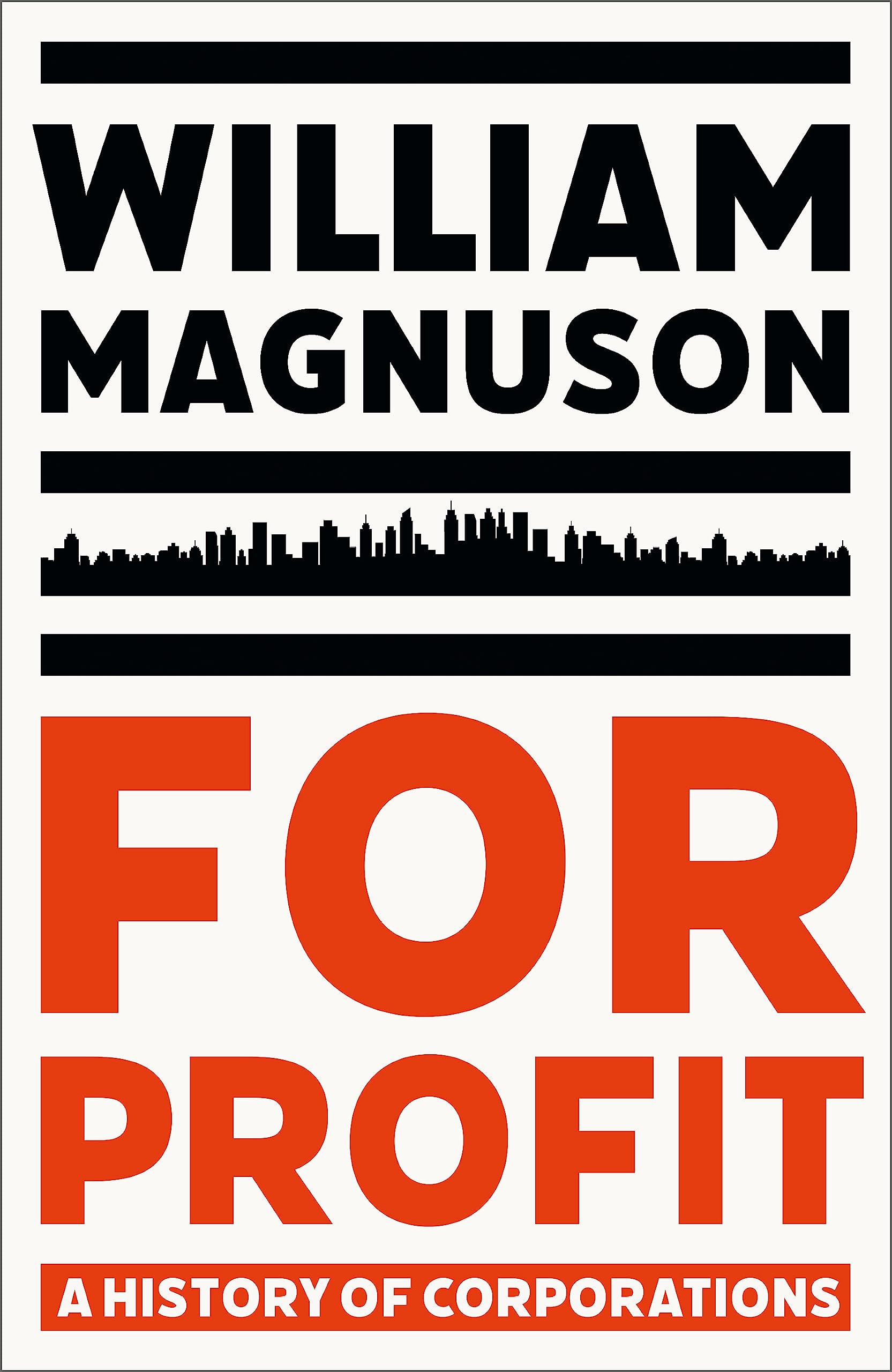 For Profit: A History Of Corporations