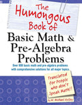 The Humongous Book of Basic Math and PreAlgebra Problems (Humongous Books)