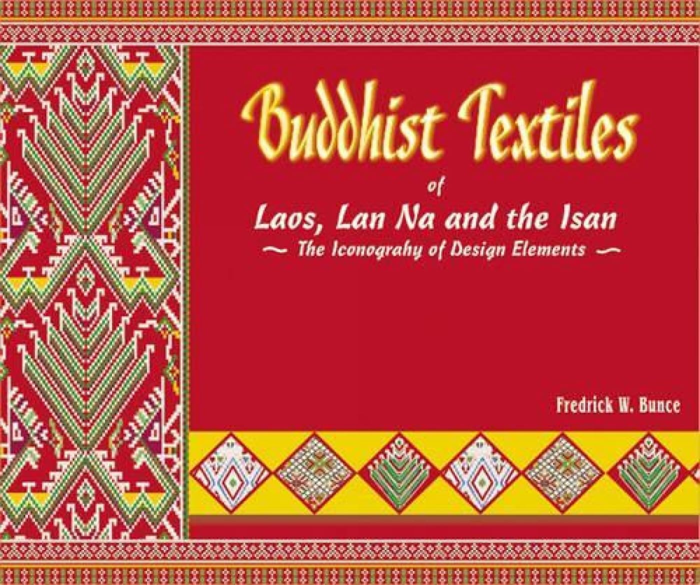 Buddhist Textiles of Laos: The Iconography of Design Elements
