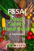 FSSAI: Food Safety Hand Book