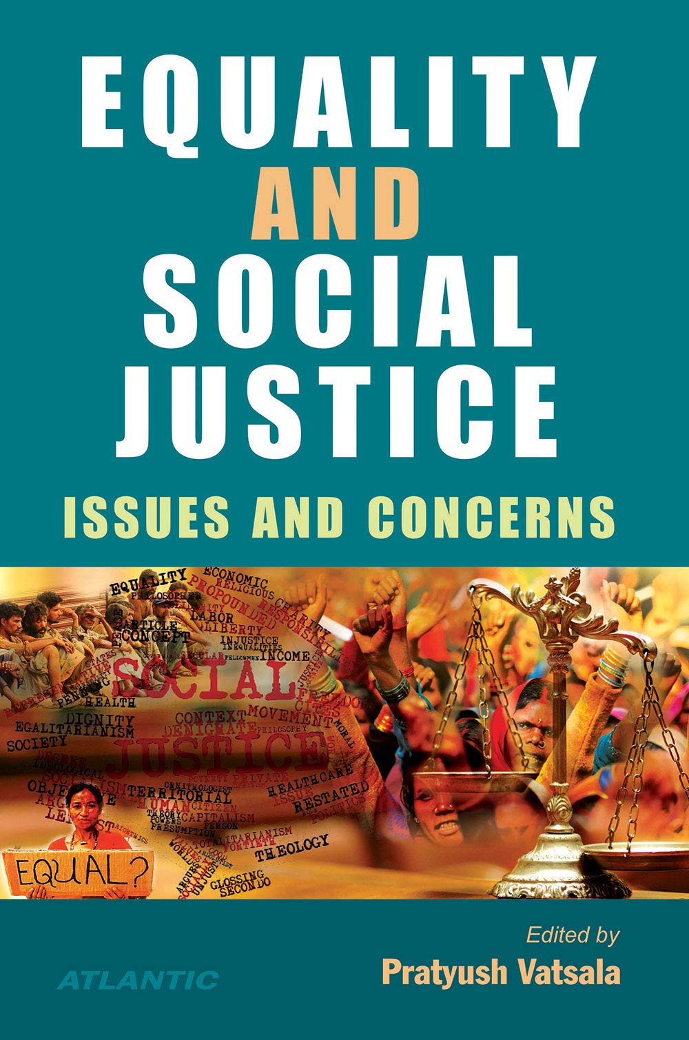 Equality And Social Justice: Issues and Concerns