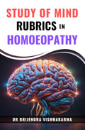 Study Of Mind Rubrics In Homoeopathy