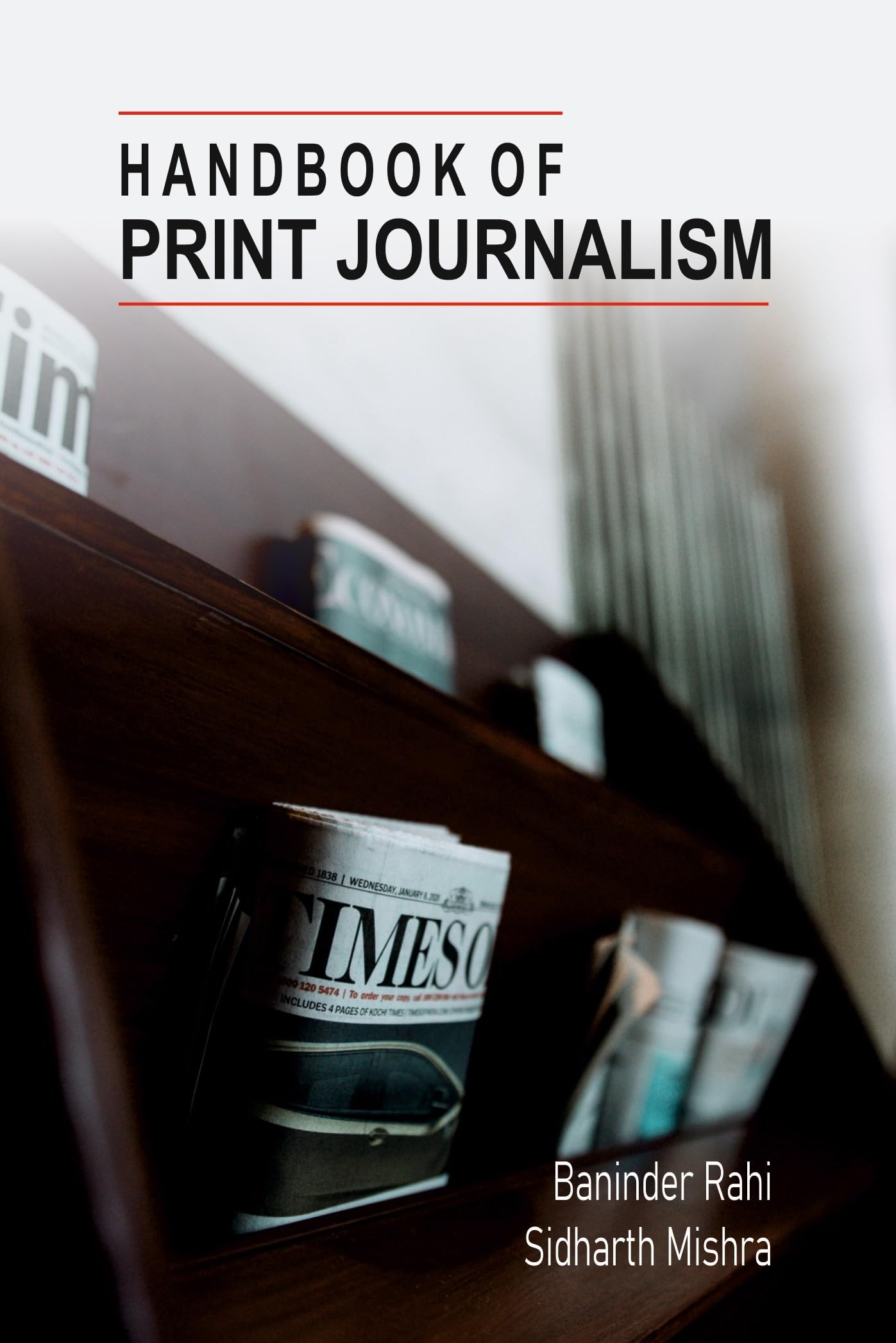 Handbook of Print Journalism