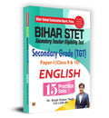 Bihar STET Secondary Teacher Eligibility Test Secondary Grade (TGT) Paper1 (Class 9 & 10) English 15 Practice Sets