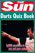 The Sun Darts Quiz Book: Over 2,000 Darts Questions (The Sun Puzzle Books)