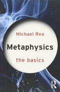 Metaphysics: The Basics