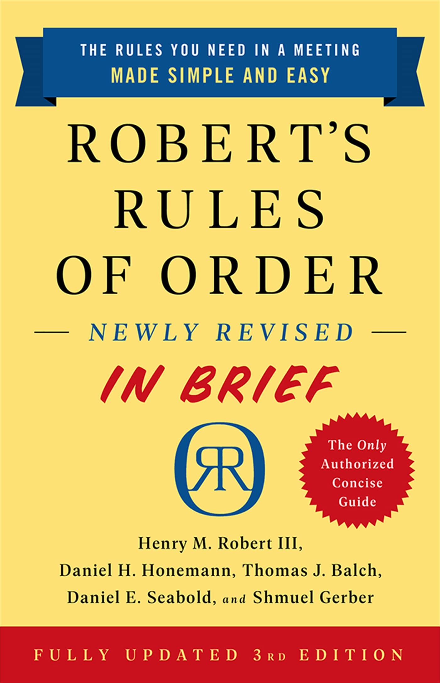 Roberts Rules of Order Newly Revised In Brief, 3rd edition