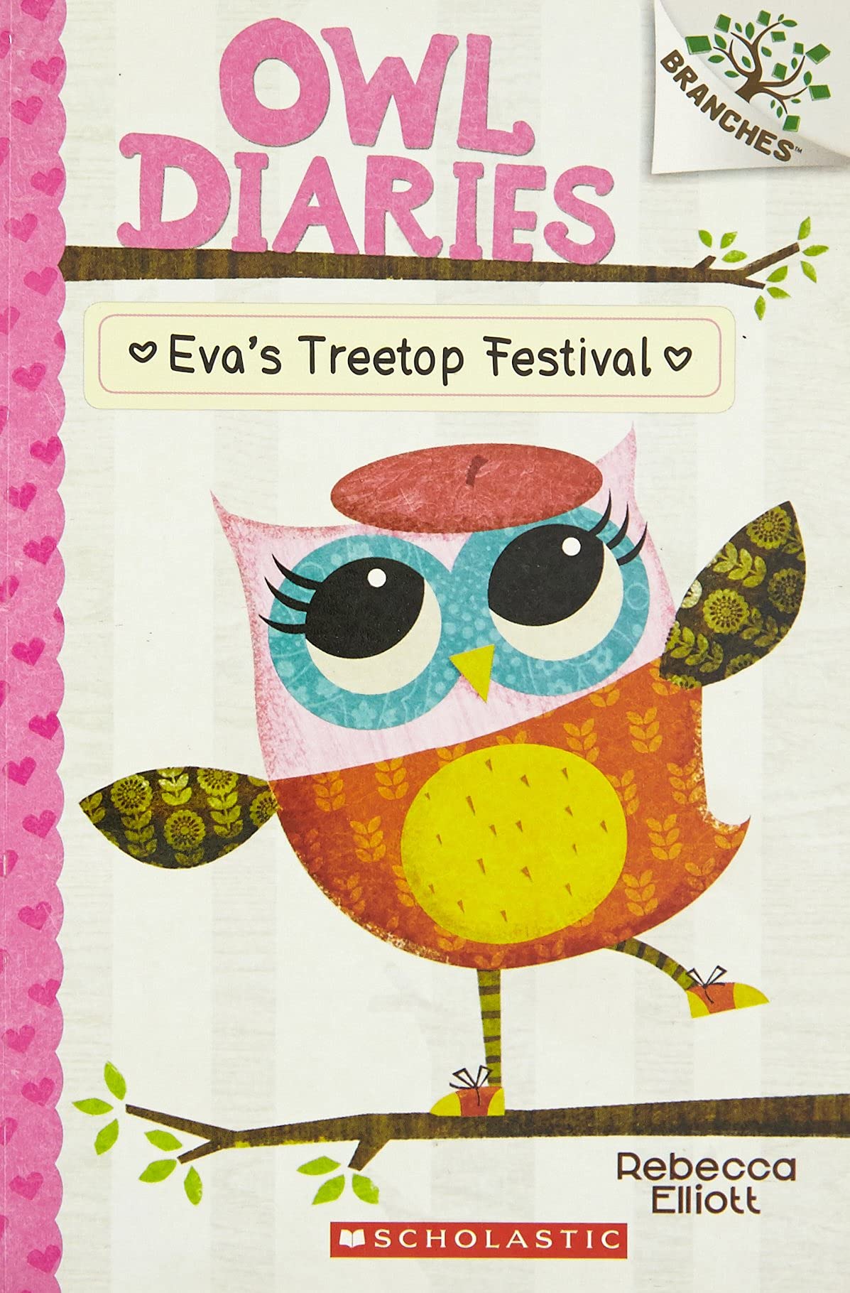 Owl Diaries #1: Evas Treetop Festival (Branches)