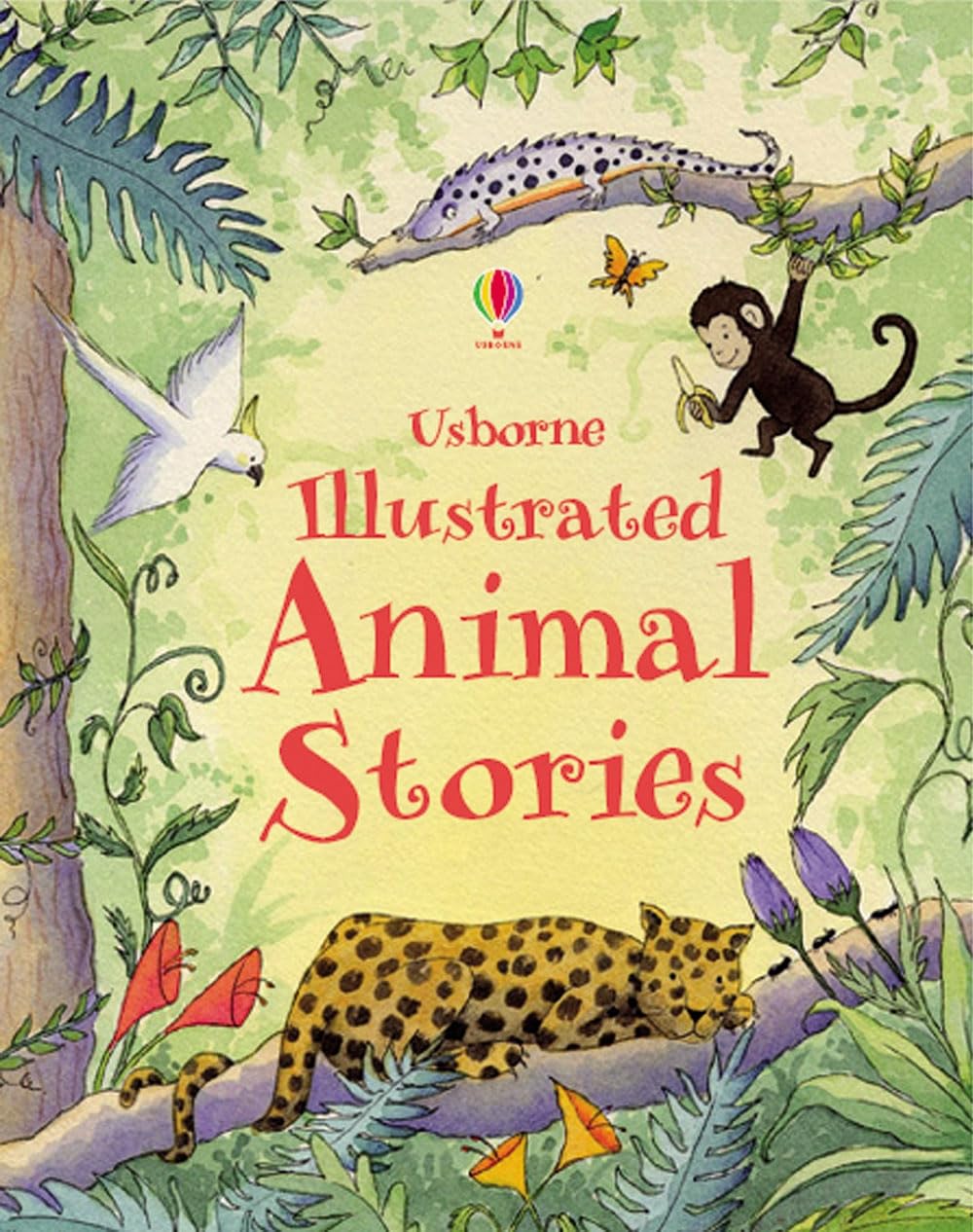 Usborne Illustrated Animal Stories (Illustrated Story Collections)
