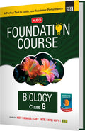 MTG Foundation Course Class 8 Biology Book For IIT JEE, NEET, NSO Olympiad, NTSE, NVS, KVPY & Boards Exam | Based on NCERT Lates