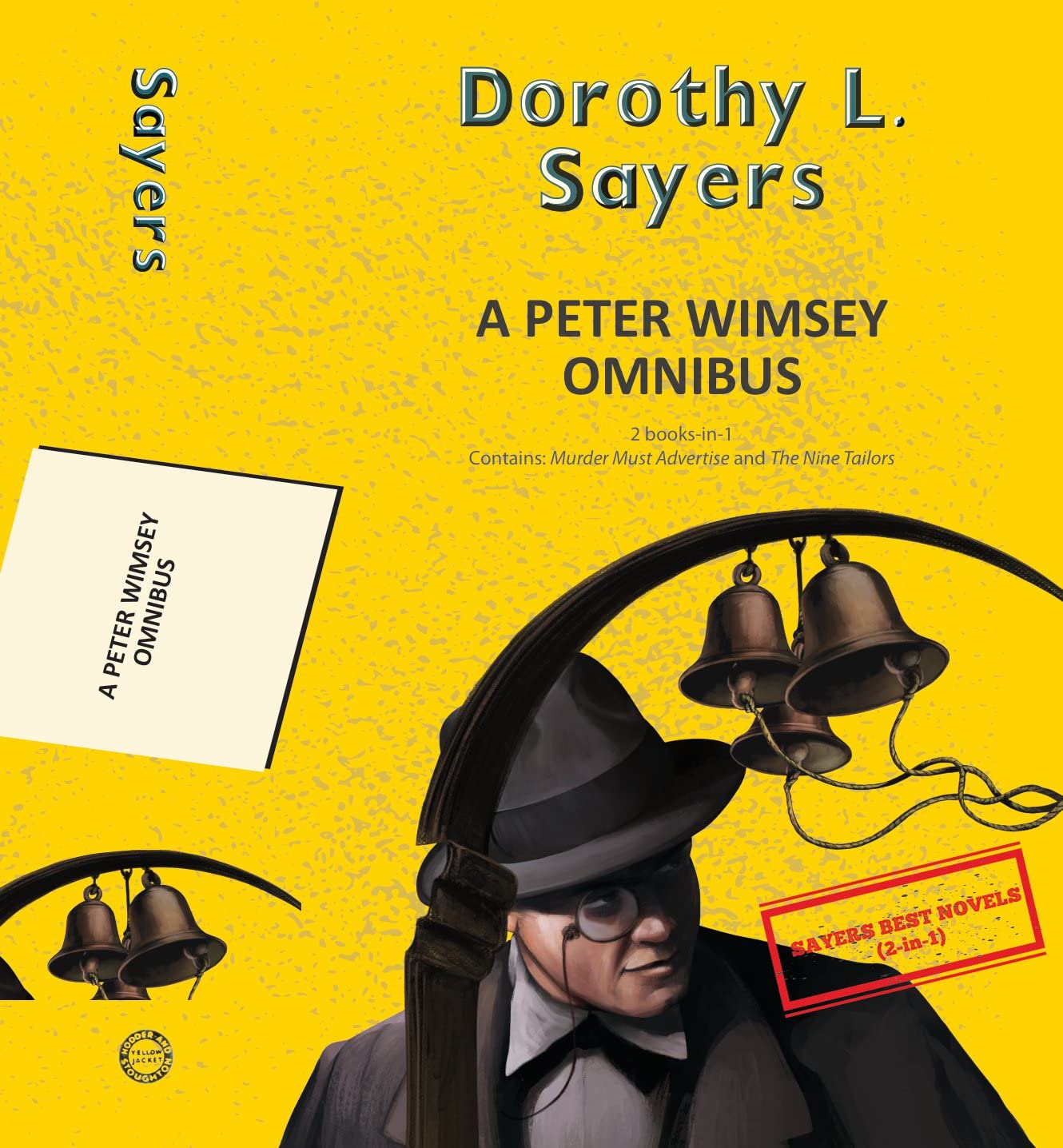 A Peter Wimsey Omnibus: Murder Must Advertise & The Nine Tailors (2booksin1)