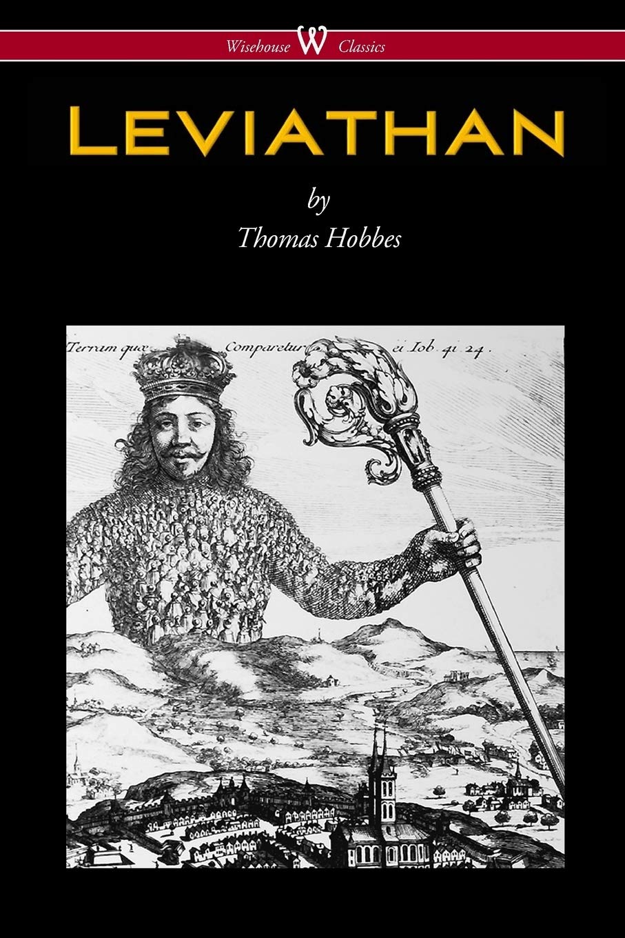 Leviathan (Wisehouse Classics  The Original Authoritative Edition)