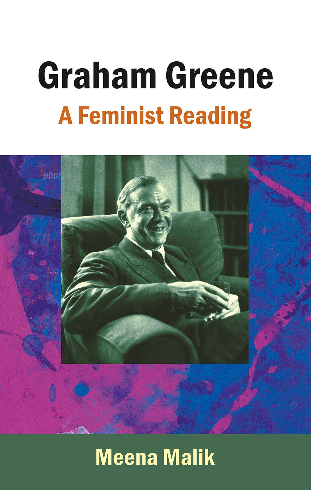 Graham Greene: A Feminist Reading