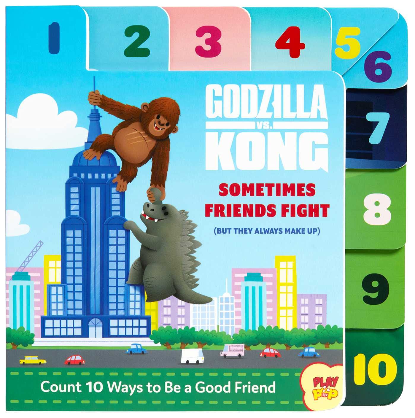 Godzilla vs. Kong: Sometimes Friends Fight: (But They Always Make Up) (Friendship Books for Kids, Kindness Books, Counting Books