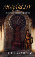Monarchy : A Revolution for Justice