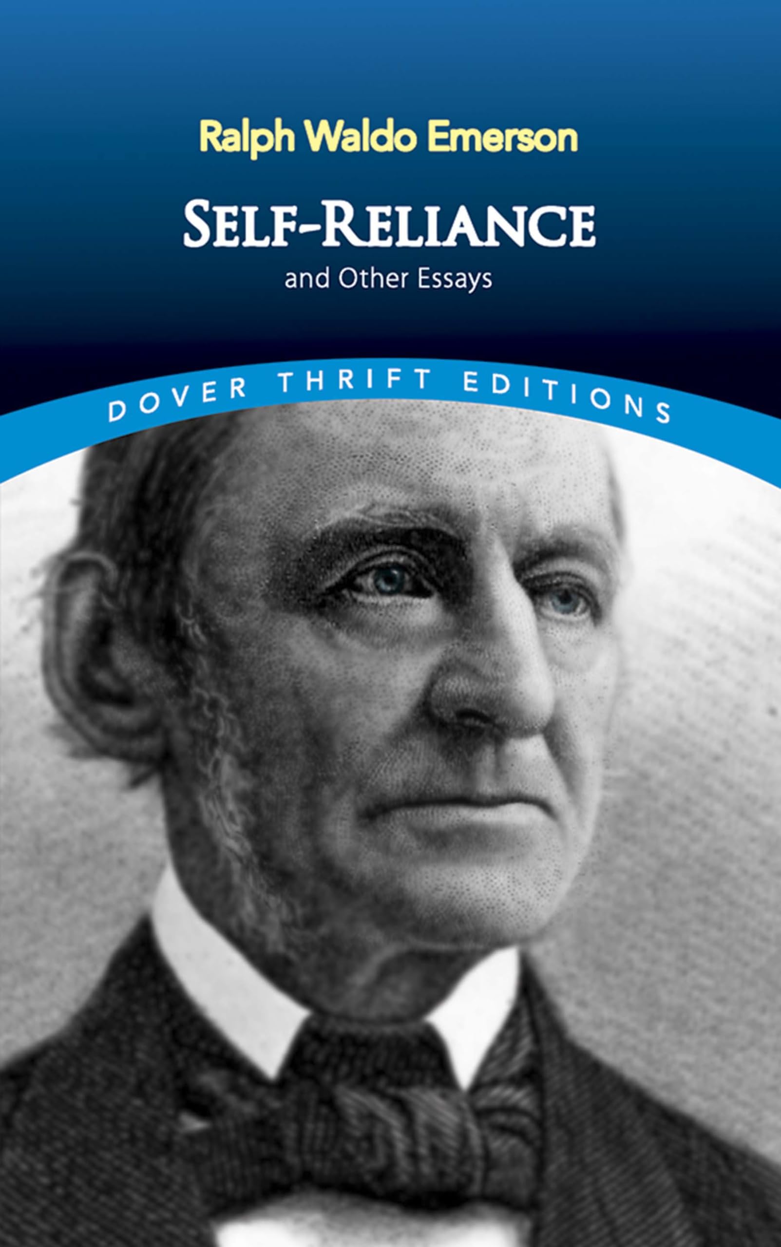 SelfReliance and Other Essays (Dover Thrift Editions: Philosophy)