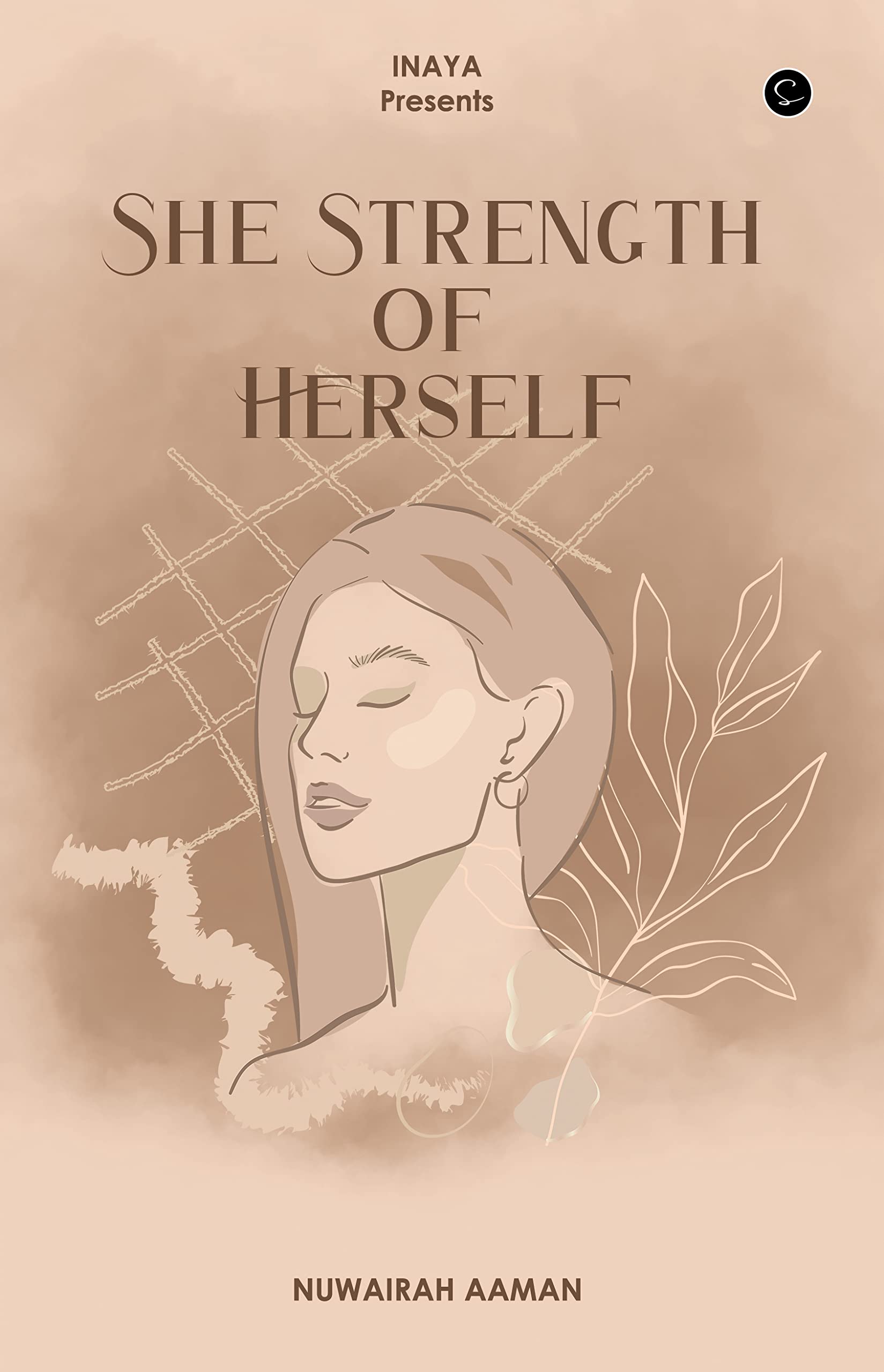 She, Strength of herself