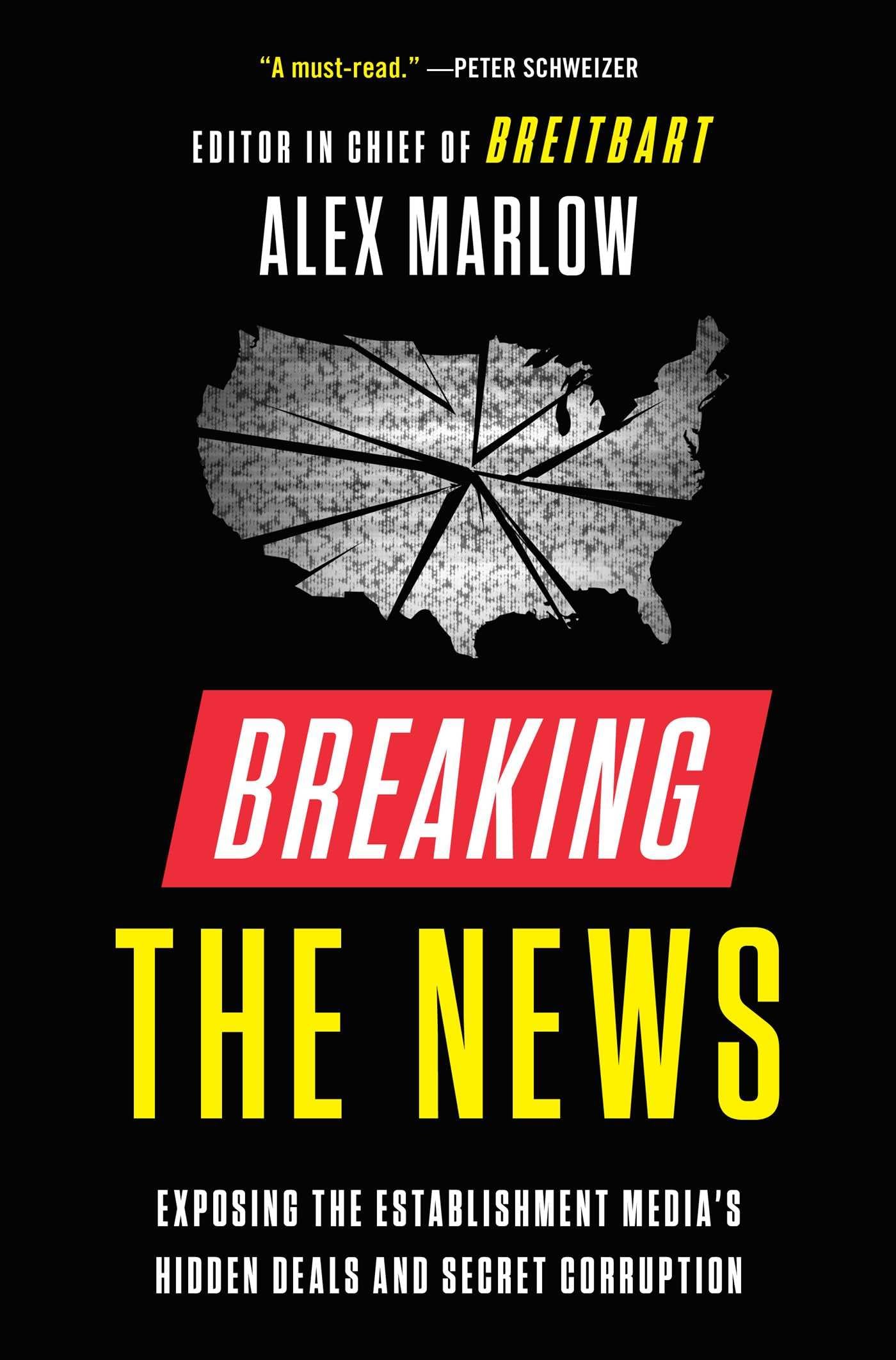 Breaking the News: Exposing the Establishment Medias Hidden Deals and Secret Corruption