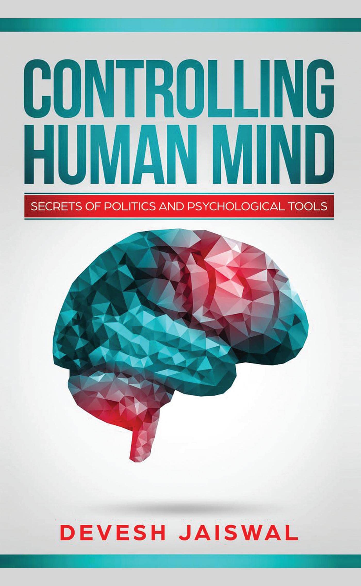 CONTROLLING HUMAN MIND