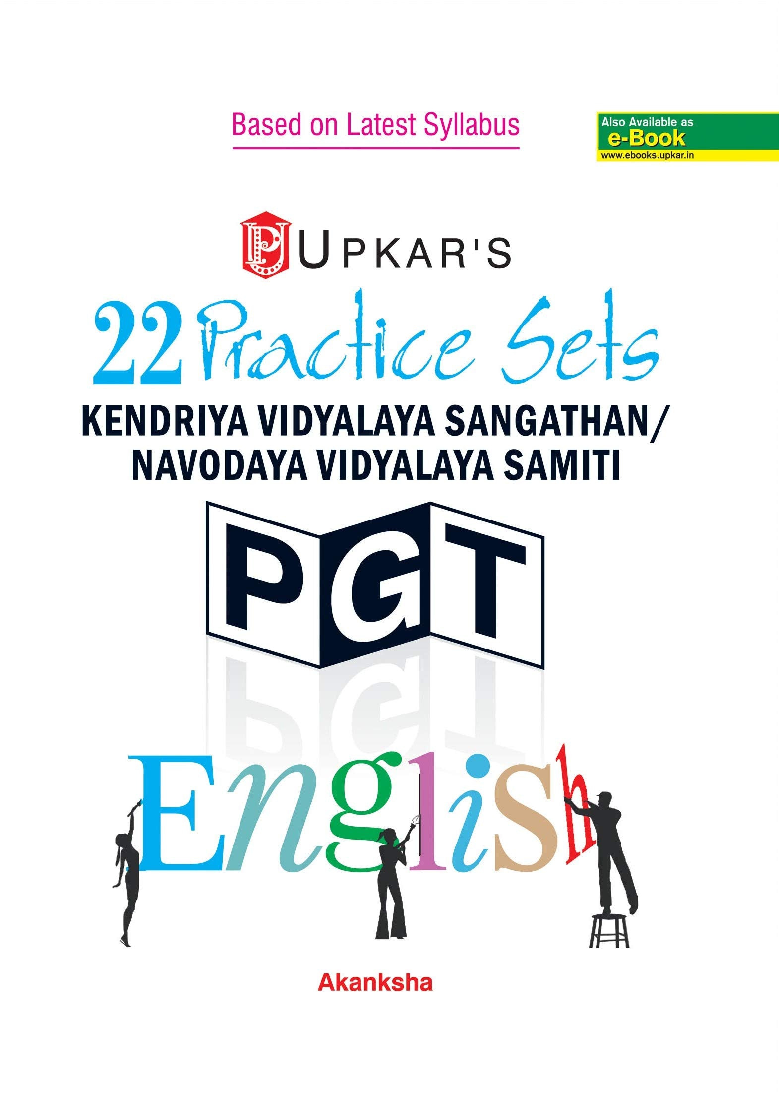 22 Practicesets Kendriya Vidyalaya Sangathan/Navodaya Vidyalaya Samiti Pgt English