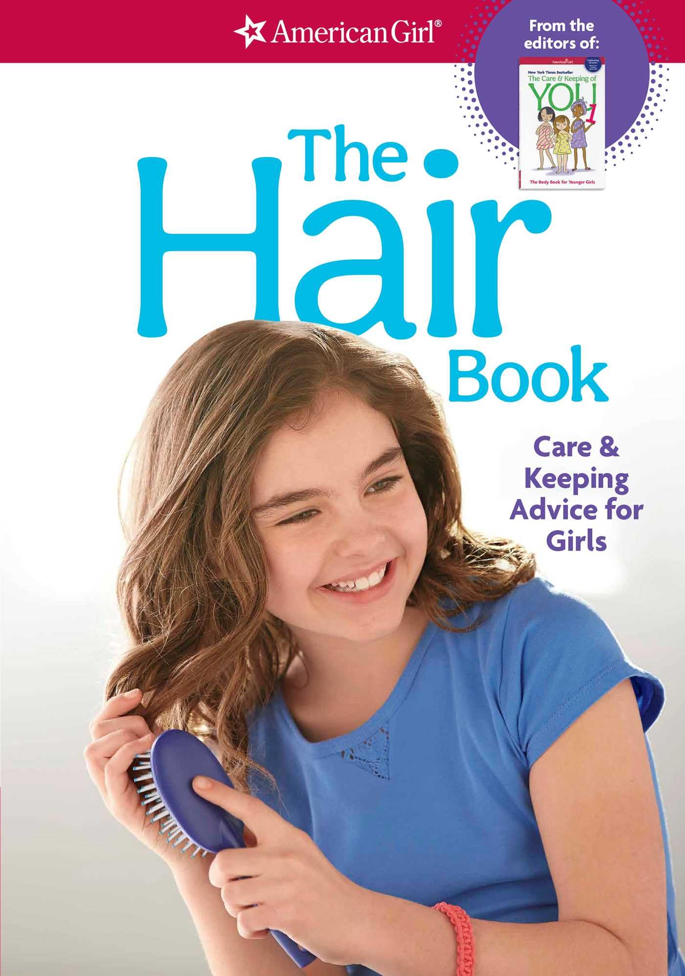 The Hair Book: Care & Keeping Advice for Girls (American Girl Wellbeing)