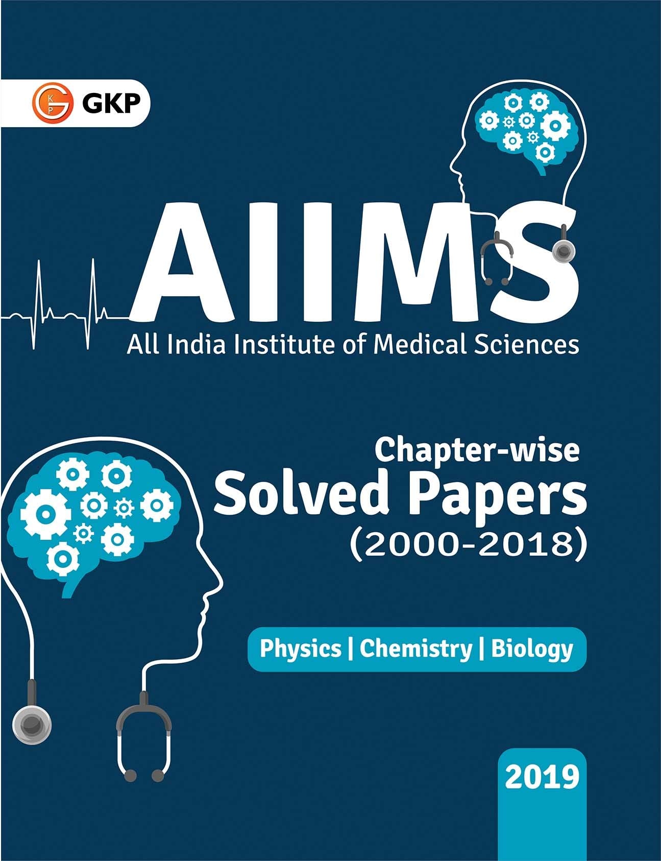 Aiims 2019: Chapterwise Solved Papers 2000 To 2018