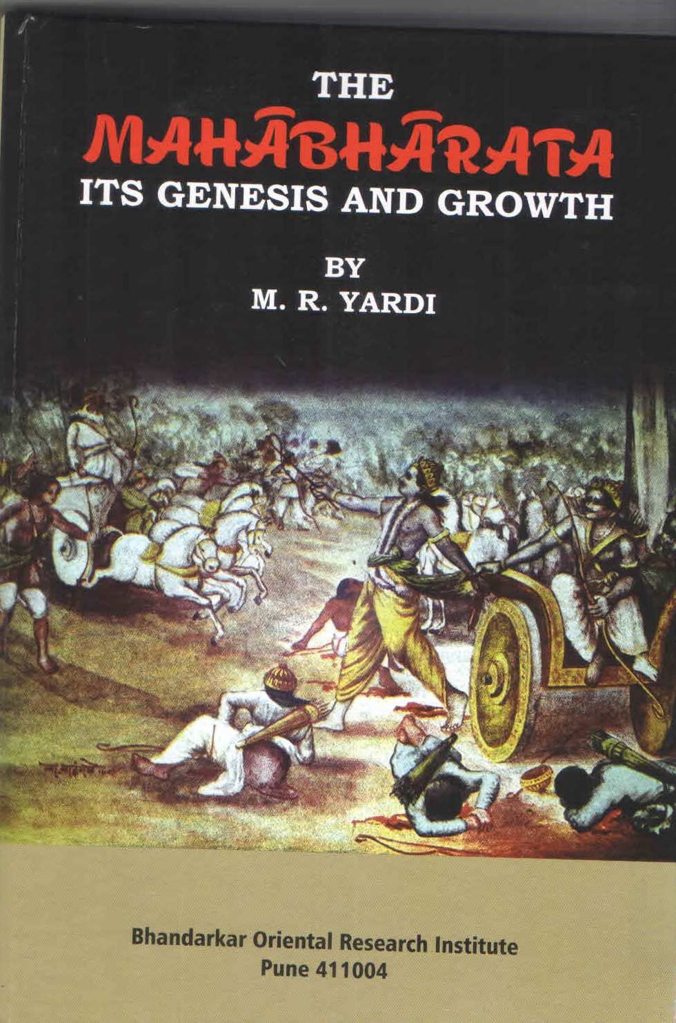 The Mahabharata : Its Genesis And Growth