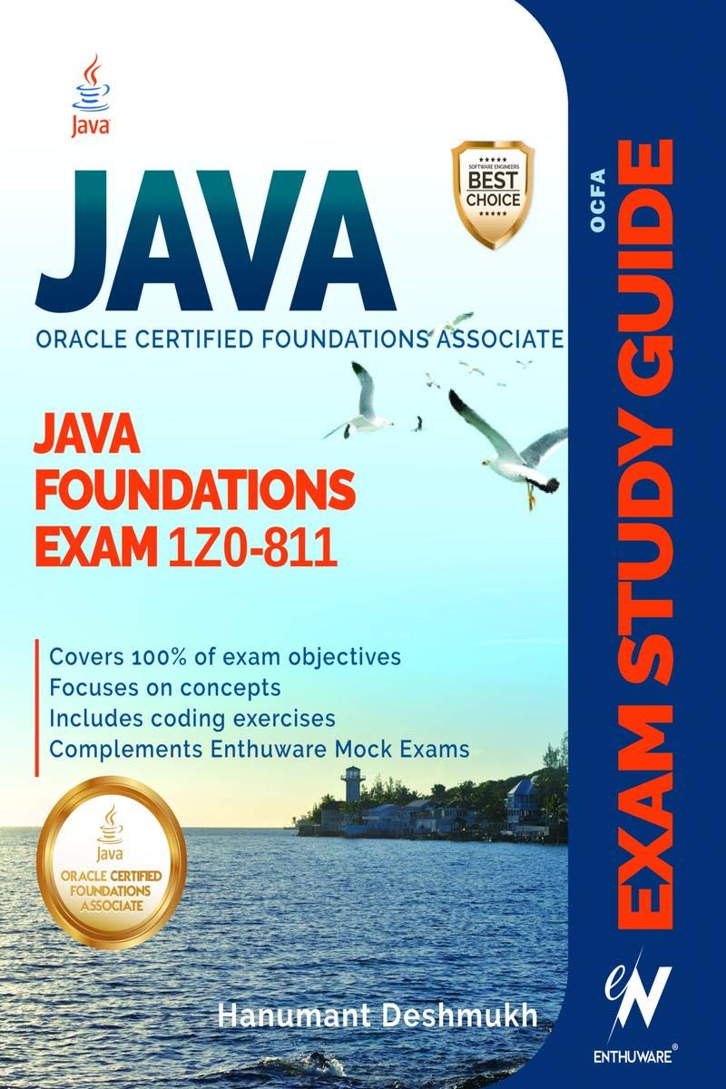 Ocfa Java Foundations Exam Fundamentals 1Z0811 : Study Guide For Oracle Certified Foundations Associate, Java Certification