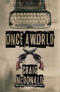Once A World