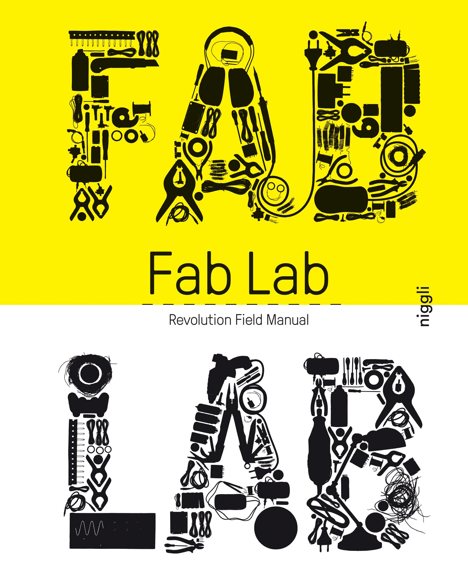FabLab: Revolution Field Manual