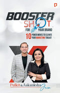 Booster Shot For Your Brand | 10 Power Moves To Elevate Your Marketing Toolkit