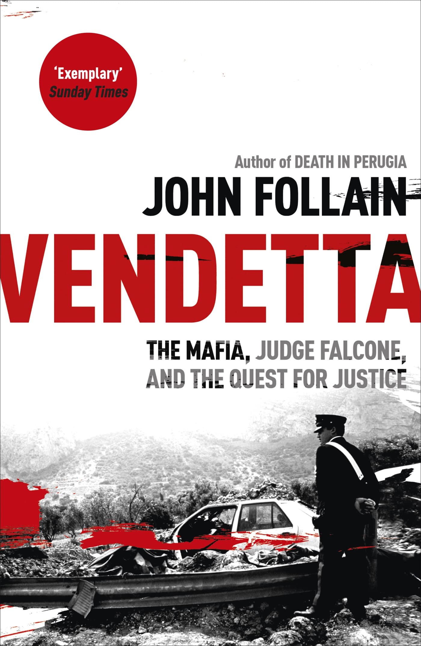 Vendetta: The Mafia, Judge Falcone And The Quest For Justice