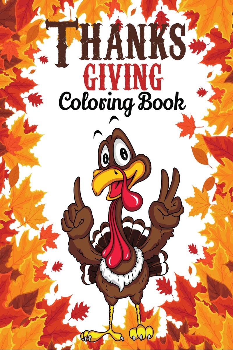 Thanksgiving Coloring Book : Over 60 Thanksgiving Unique Coloring Pages for Kids