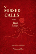 Missed Calls and Red Roses: modern love, old habits