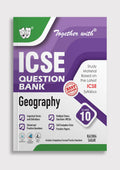 Together with ICSE Question Bank Class 10 Geography for 202526 Board Exams (Chapterwise & Topicwise)