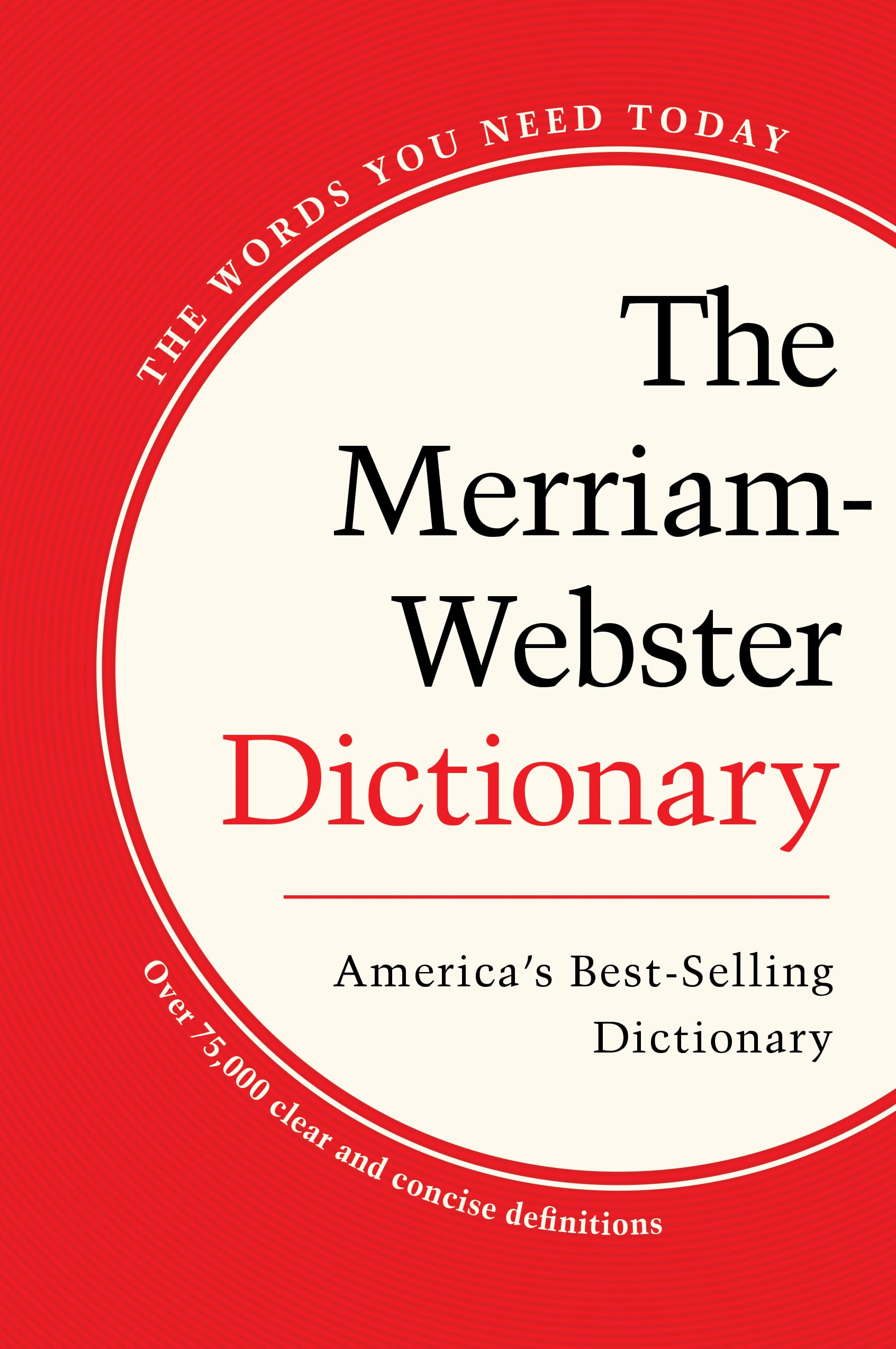 The MerriamWebster Dictionary, Trade Paperback, Newest Edition
