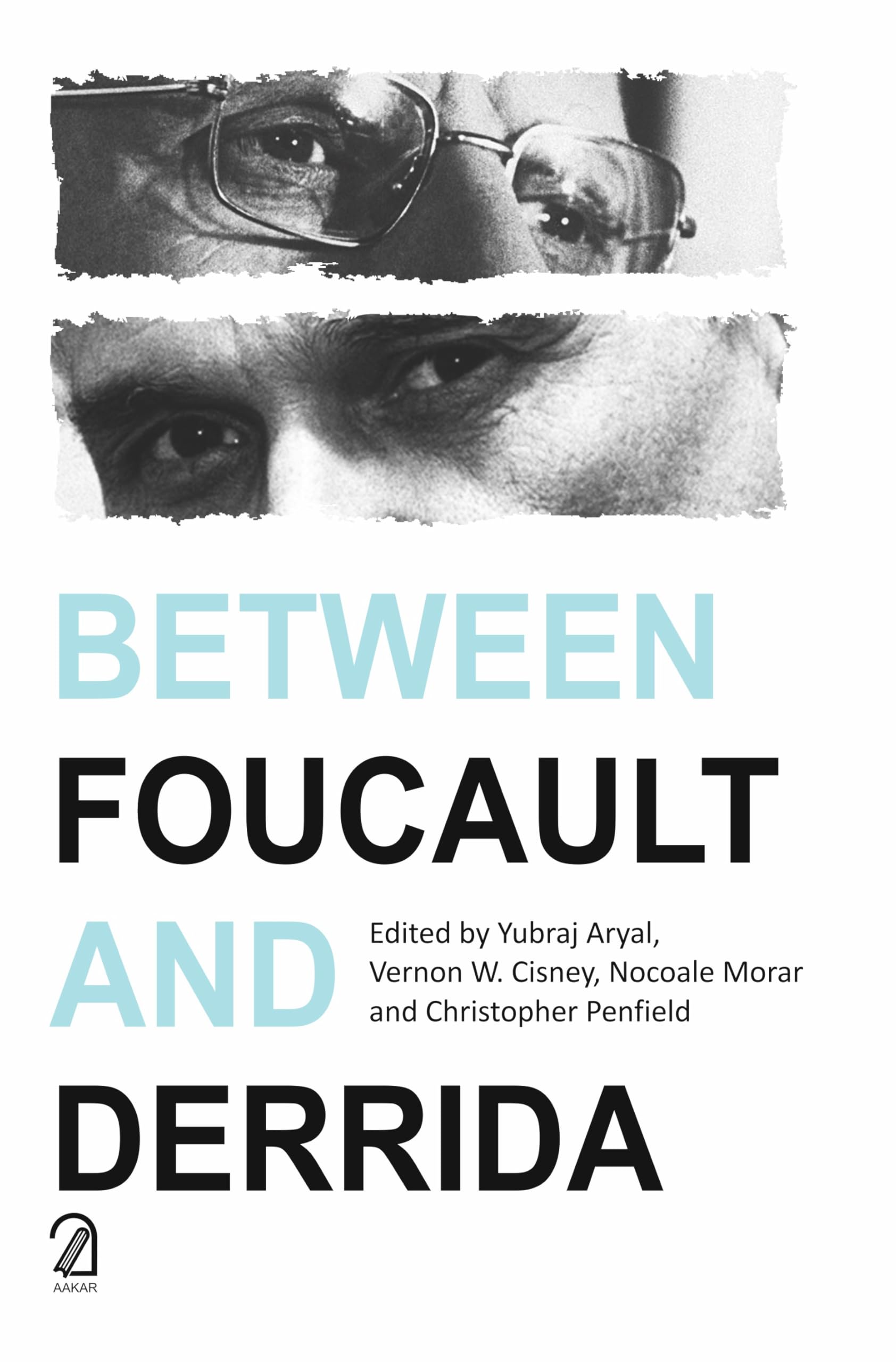 BETWEEN FOUCAULT AND DERRIDA
