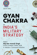 Gyan Chakra on Indias Military Strategy