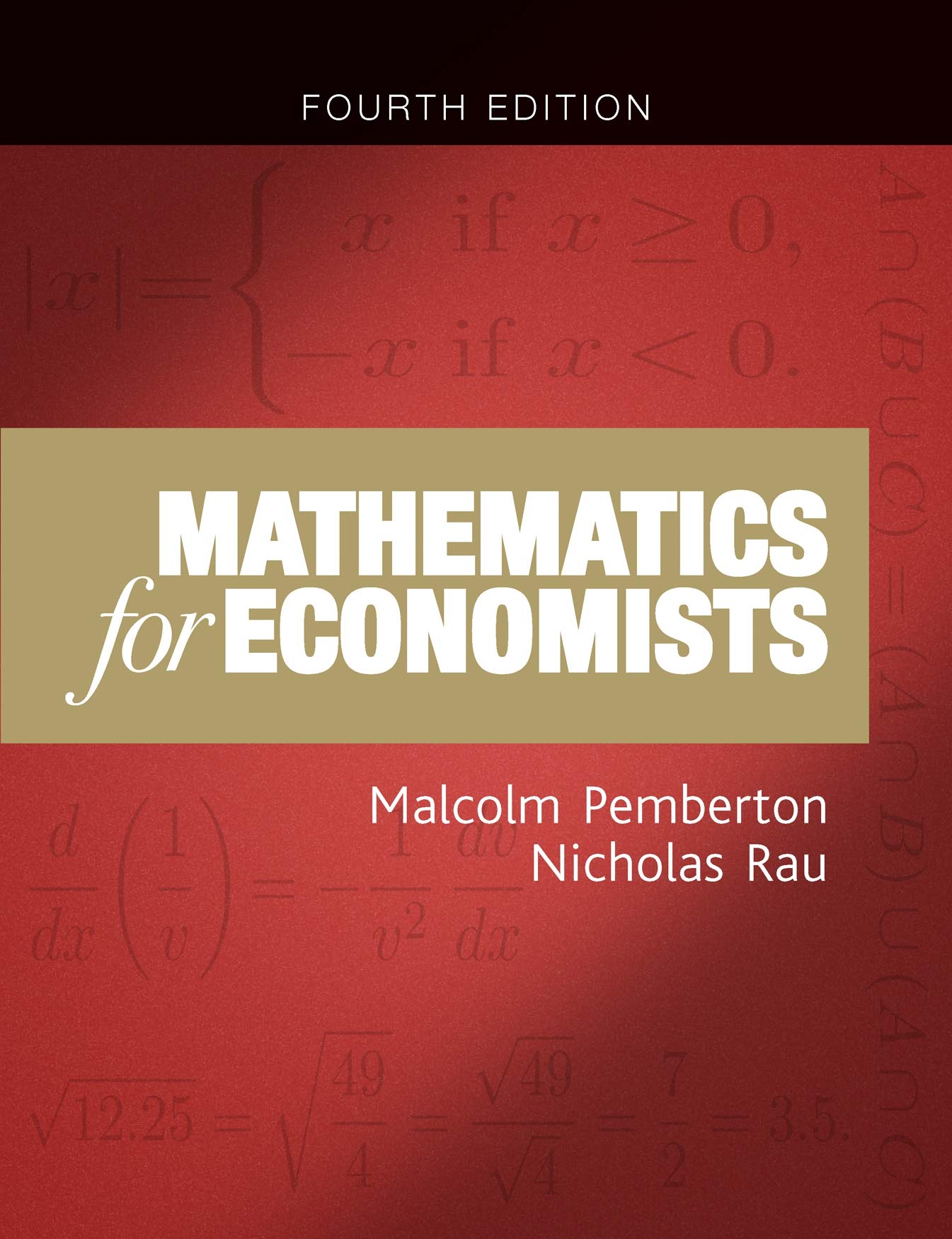 Mathematics For Economists: An Introductory Textbook