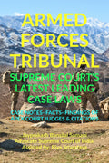 Armed Forces Tribunal Supreme CourtS Latest Leading Case Laws : Case Notes Facts Findings Of Apex Court Judges & Citations