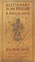 Dictionary of the Khazars: A Lexicon Novel in 100,000 Words (Male Edition)