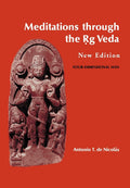 Meditations through the Rig Veda: FourDimensional Man
