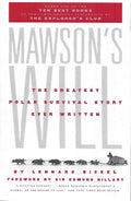 Mawsons Will: The Greatest Polar Survival Story Ever Written