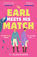 The Earl Meets His Match: Bridgerton Meets Red, White & Royal Blue In This Spicy And Hilarious Queer Regency Romance, Perfect Re