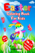 Easter Coloring Book for Kids : Amazing Coloring & Activity Book For Children Boys And Girls with 51 Cute and of Fun Images Colo