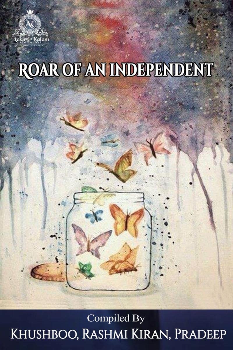 ROAR OF AN INDEPENDENT