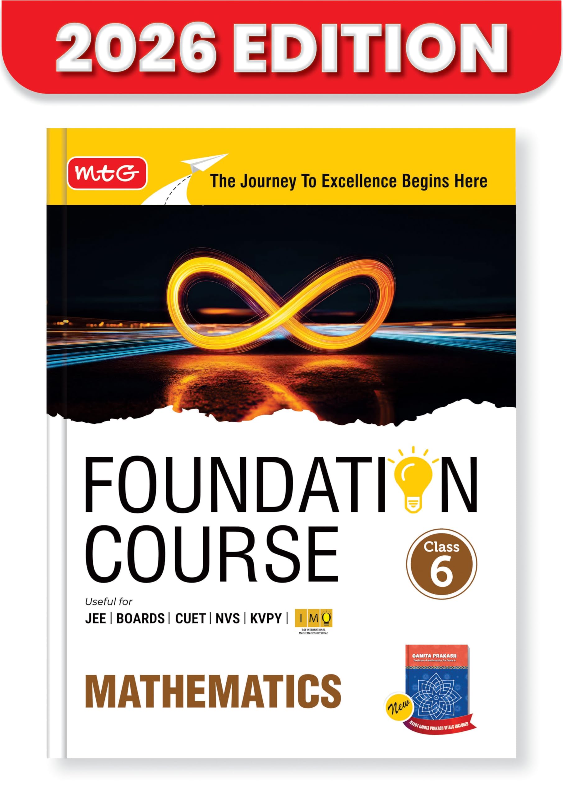 MTG Foundation Course Class 6 Mathematics For NEET, IITJEE, CUET & Boards Exams (Edition 20262027)