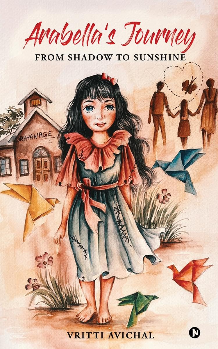 Arabellas Journey : From Shadow to Sunshine